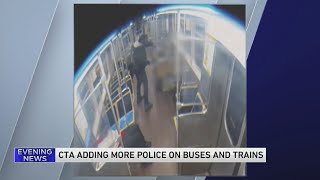CTA adding more police on buses and trains