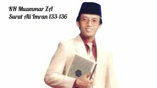 KH Muammar ZA Ayat Tentang Halal Bihalal Surat Ali Imran 133-136