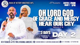 OH LORD OF GRACE AND MERCY, HEAR OUR CRY | DAY 2 I 30/05/2026