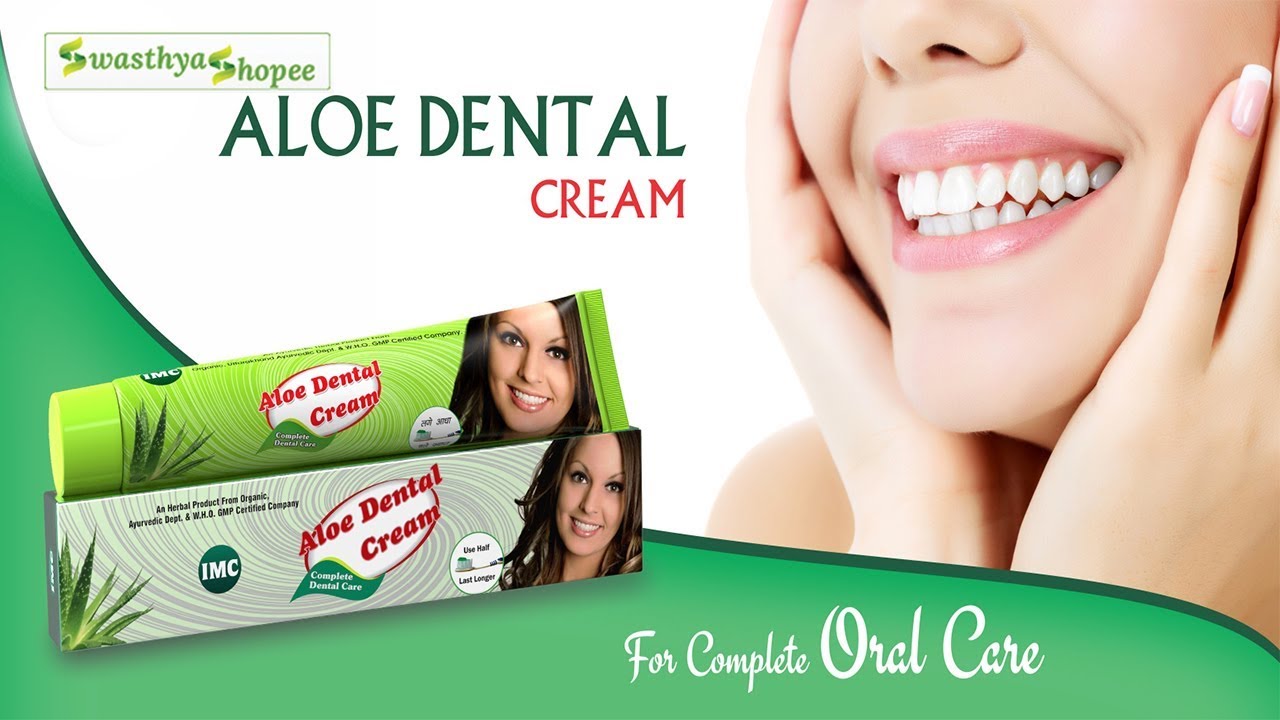 Aloe Dental Cream,Benefits, Price, How to use, Side effects Swasthyashopee