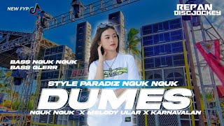 Download lagu DJ DUMES STYLE PARADIZ || RODOK VIBES KARNAVAL || MELODY ULAR || REPAN DISCJOCKEY