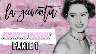 PRINCIPESSA MARGARET PARTE 1 LA SORELLA DELLA REGINA ELISABETTA