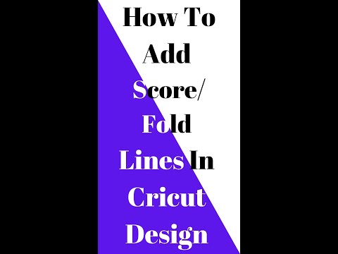 How to Add Score/Fold Lines In Cricut Design Space.