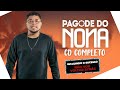 Nona  cd pagode do nona ao vivo