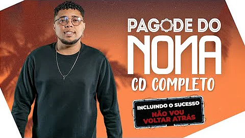 Cd Pagode do Nona Completo!