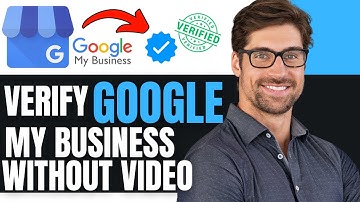 HOW TO VERIFY GOOGLE MY BUSINESS WITHOUT VIDEO 2025 (UPDATED) 