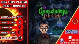 Goosebumps Dead of Night | Guia 100% Platino / 1000G | Juego Completo | ENJOY PLAYING EN ESPAÑOL
