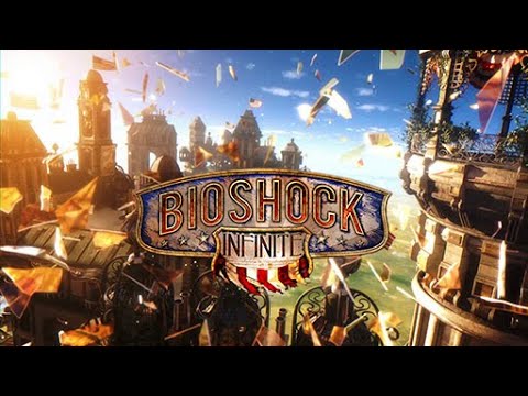 DAY 1 - BIOSHOCK INFINITE FIRST PLAYTHROUGH
