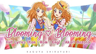 Bloomingblooming  S kanromeng  Aikatsu  Akari Oozora