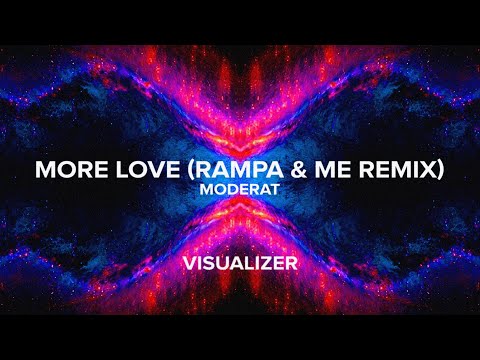 More Love - Moderat (Rampa & ME Remix) | Visualizer | Melodic House & Techno