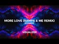 More Love - Moderat (Rampa &ME Remix) | Visualizer | Melodic House & Techno