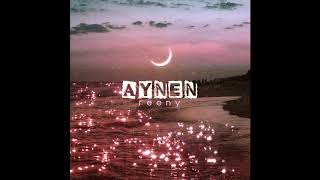 Reeny - Aynen