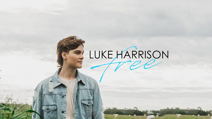 Luke Harrison - Free (Official Video)