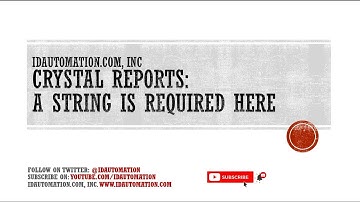How to resolve "A String is Required Here" Error in Crystal Reports