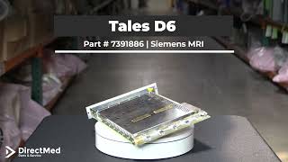 Tales D6 Part  7391886 | Siemens MRI