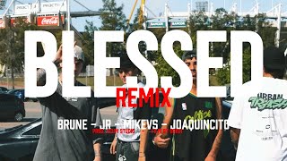 Brune Ft. Jr - Joaquincito - Mikevs Blessed Remix