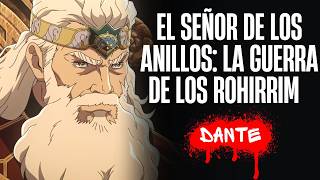 La Batalla que lo CAMBIÓ TODO! ⚔️ La Guerra de los Rohirrim: HÉROES, SACRIFICIOS y LEYENDAS