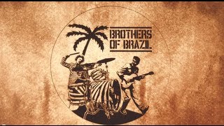 Watch Brothers Of Brazil Viva Liberty video