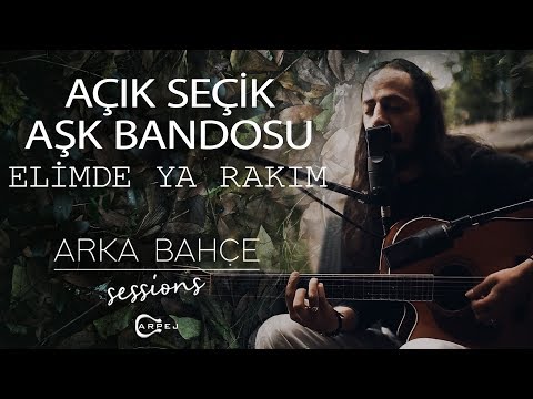 Açık Seçik Aşk Bandosu - Elimde Ya Rakım (Akustik) | Arka Bahçe Sessions