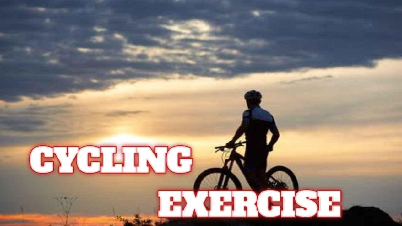 CYCLING EXERCISE CYCLING EVERYDAY CYCLING BENEFITS YouTube