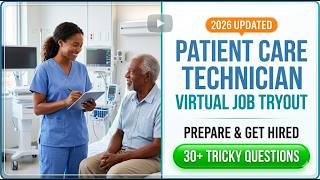 Pass Your Patient Care Technician Virtual Job Tryout 2026 | Full Prep Guide