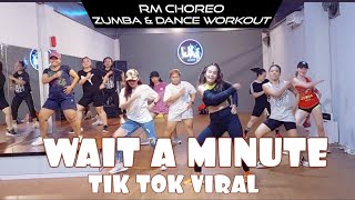 WAIT A MINUTE - WILLOW SMITH - DUCKHEAD EDIT - TIK TOK VIRAL | ZUMBA & DANCE WORKOUT RULYA MASRAH