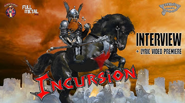 Incursion - Lyric Video Premiere + Interview