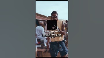 Travis Scott exceeded 1 BILLION streams on Spotify in 2024 #shorts #travisscott #news #STE