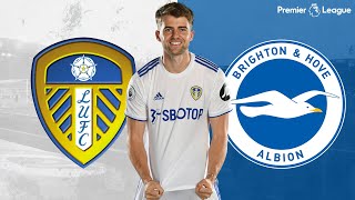 Up next: Leeds United v Brighton and Hove Albion | Elland Road | Premier League