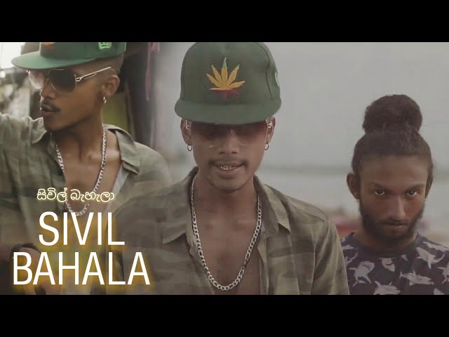 Era - Sivil Bahala (සිවිල් බැහැලා) [Official Music Video] class=