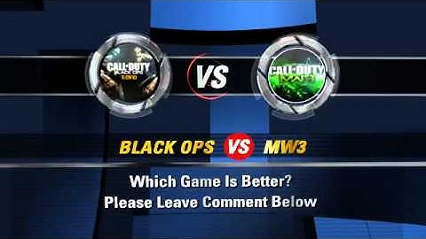 Black Ops or MW3?