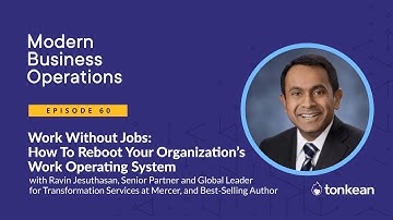 Work Without Jobs: How to Reboot Your Organization’s Work Operating System