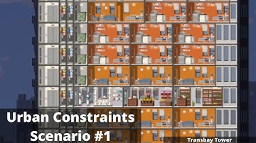 Project Highrise: Urban Constraints #1: A Tight Spot