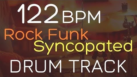 Rock Funk Syncopated - 122 BPM - DRUM TRACK