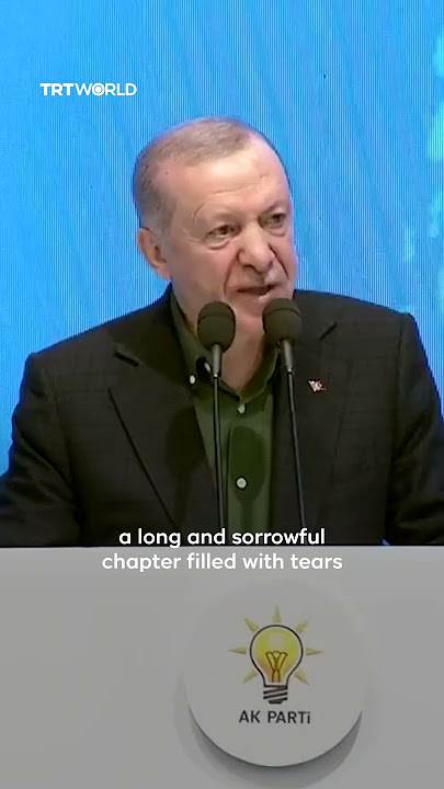 Erdogan: '47-year-long scourge of terrorism has hopefully come to an end'