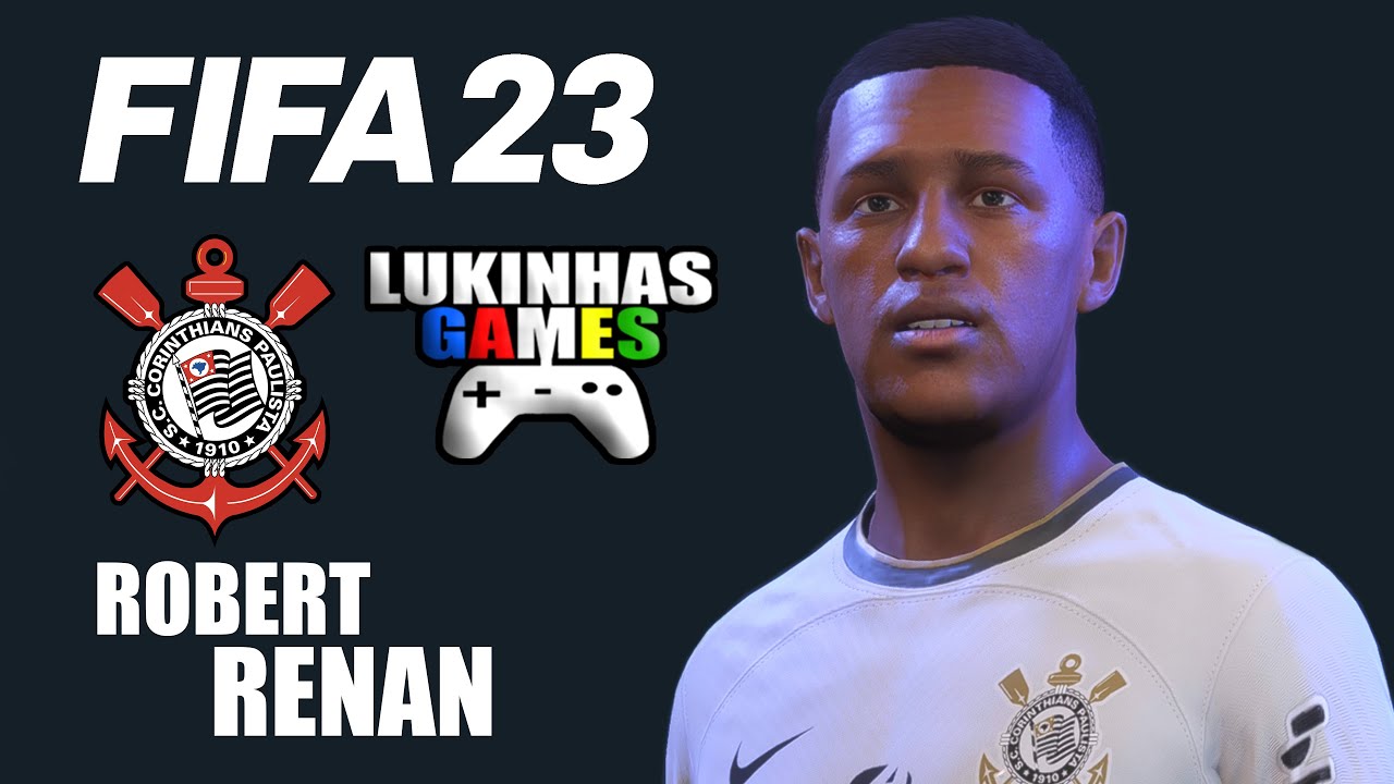 FIFA 23 | ROBERT RENAN | CORINTHIANS | LOOK ALIKE | HOW TO MAKE | PRO CLUBS | TUTORIAL | STATS