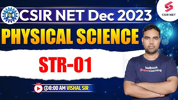 CSIR NET 2023 | Physical Science | STR-01 | All Important Questions | Vishal Sir