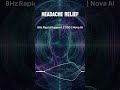 Headache Relief | 8Hz Rapid Support | 1:00 | Nova AI