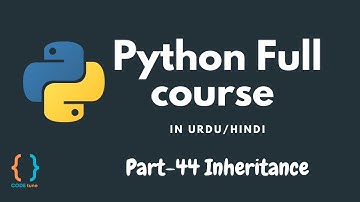 Python Tutorial for Beginners [URDU/HINDI] - #44 Inheritance in Python