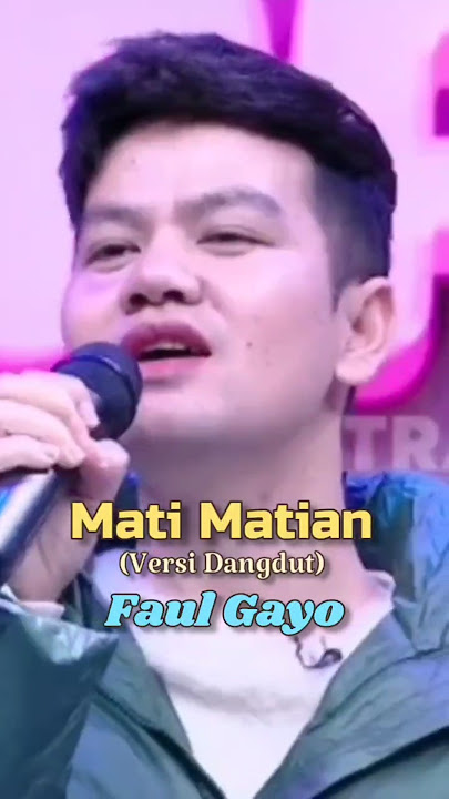 Faul Gayo challenge Lagu Mati Matian (versi dangdut) #faullida #faulgayo #matimatian