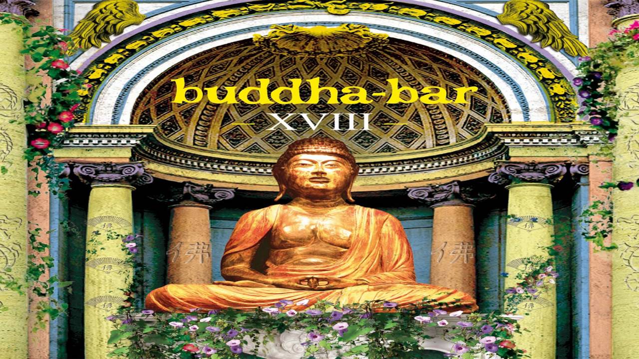 Buddha Bar XVIII - Sam Popat - Puga Land (Original Mix) 2016 - YouTube