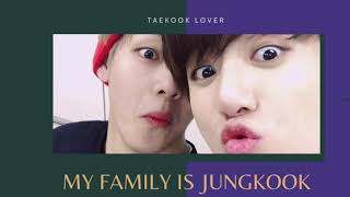 Taekook Ringtone “ My Family Is Jungkook”