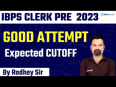 IBPS Clerk Prelims Analysis 2023 | Good Attempt | IBPS Clerk Expected Cutoff Analysis 2023