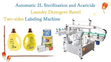 Automatic Two sides Labeling Machine For Sterilization and Acaricide Laundry Detergent Barrel