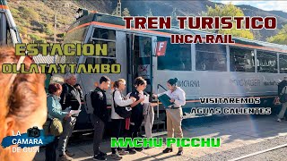 Cusco 2023 Dia 3 - Viajando con el Tren Inca Rail | La Camara de Gusi