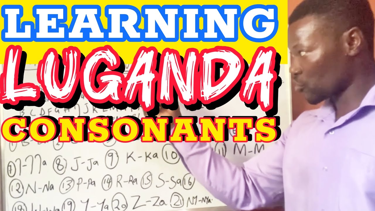 Learn Luganda Language Using Luganda Consonants | Ensirifu B C NGA- NY ...