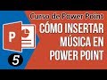 Como Insertar Musica en Power Point | Curso de PowerPoint 2010/2013/2016