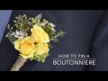 How to Pin a Boutonniere