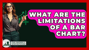 What Are The Limitations Of A Bar Chart? - The Friendly Statistician