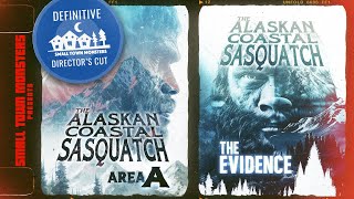 The Alaskan Coastal Sasquatch DEFINITIVE DIRECTOR'S CUT
